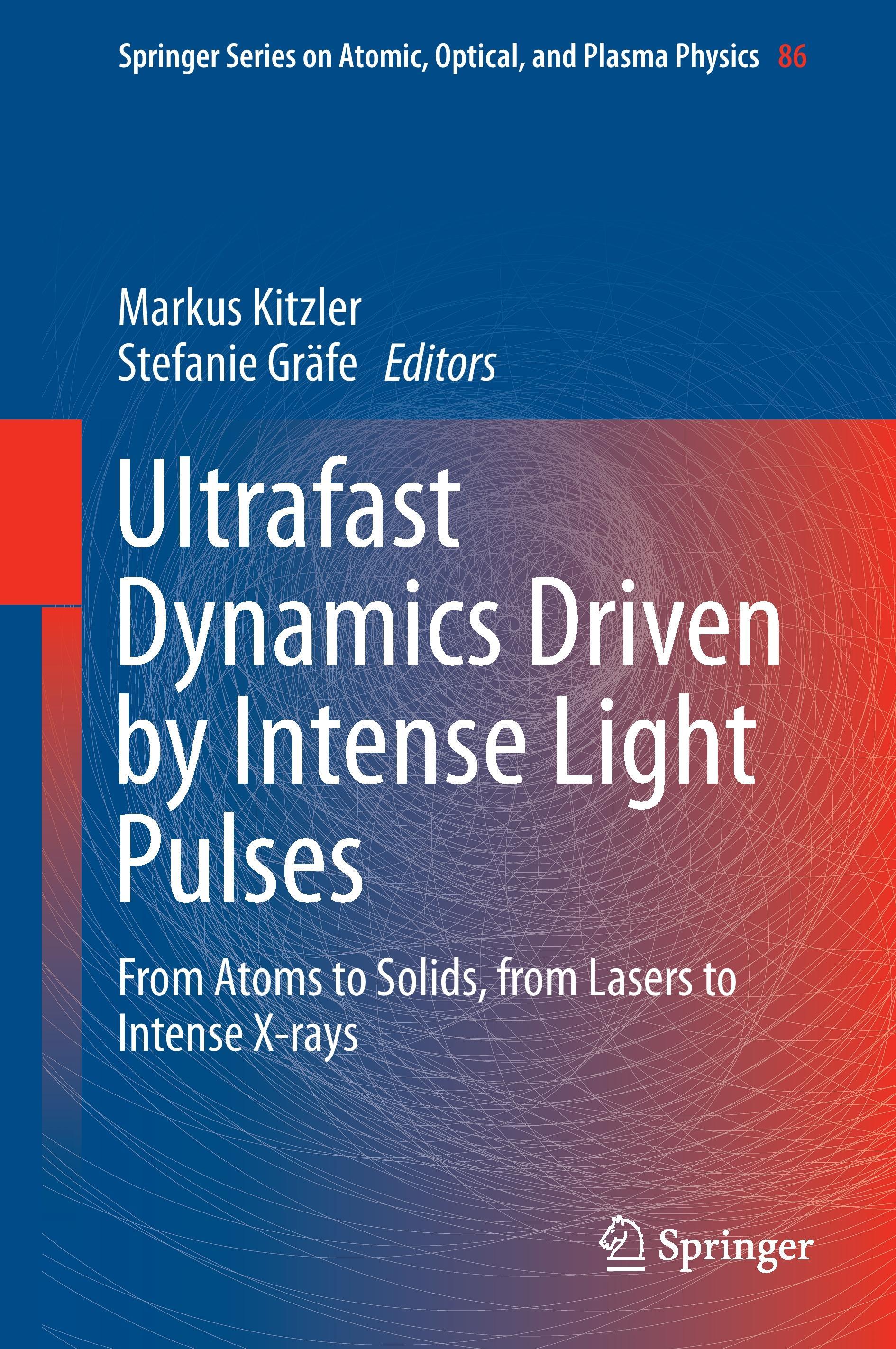 Ultrafast Dynamics Driven by Intense Light Pulses