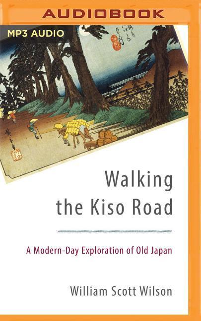Walking the Kiso Road