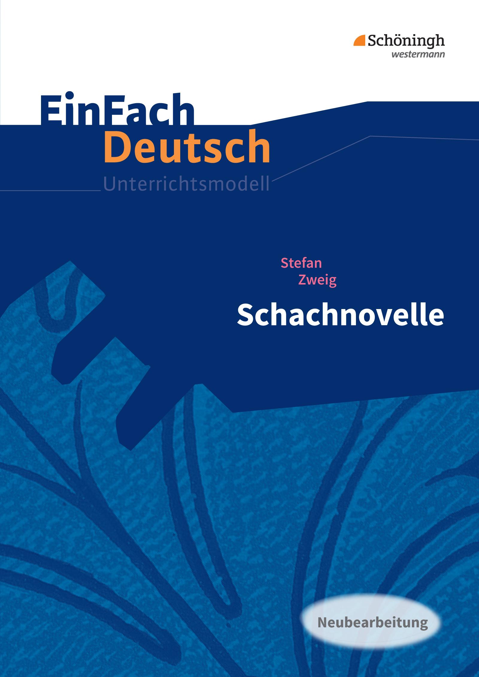 Schachnovelle. EinFach Deutsch Unterrichtsmodelle