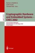 Cryptographic Hardware and Embedded Systems - CHES 2002