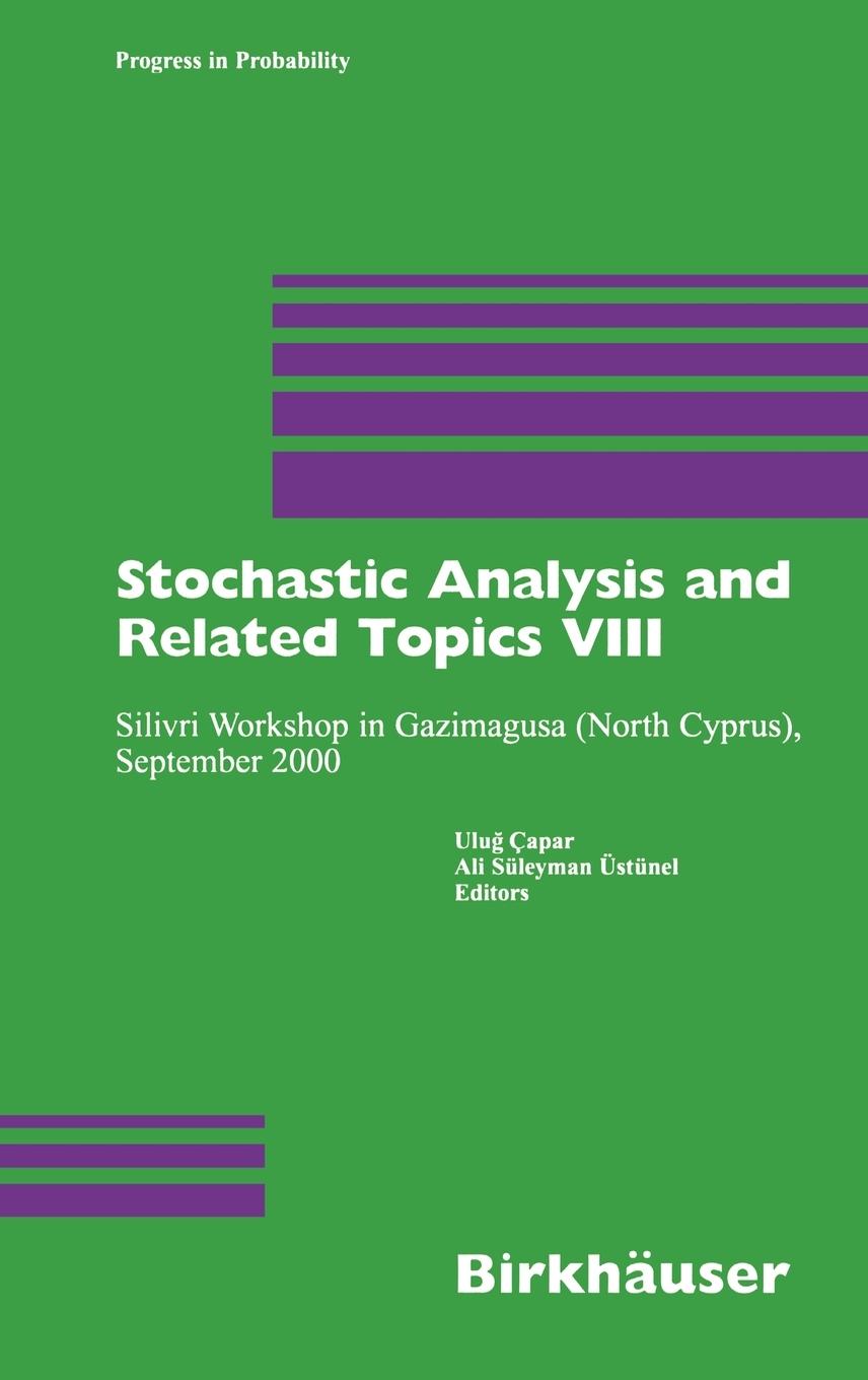 Stochastic Analysis and Related Topics VIII
