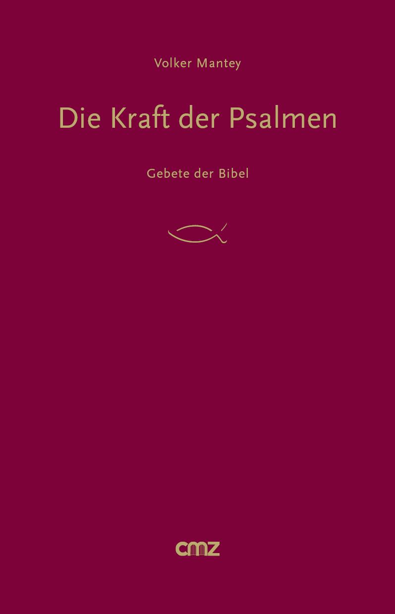 Die Kraft der Psalmen
