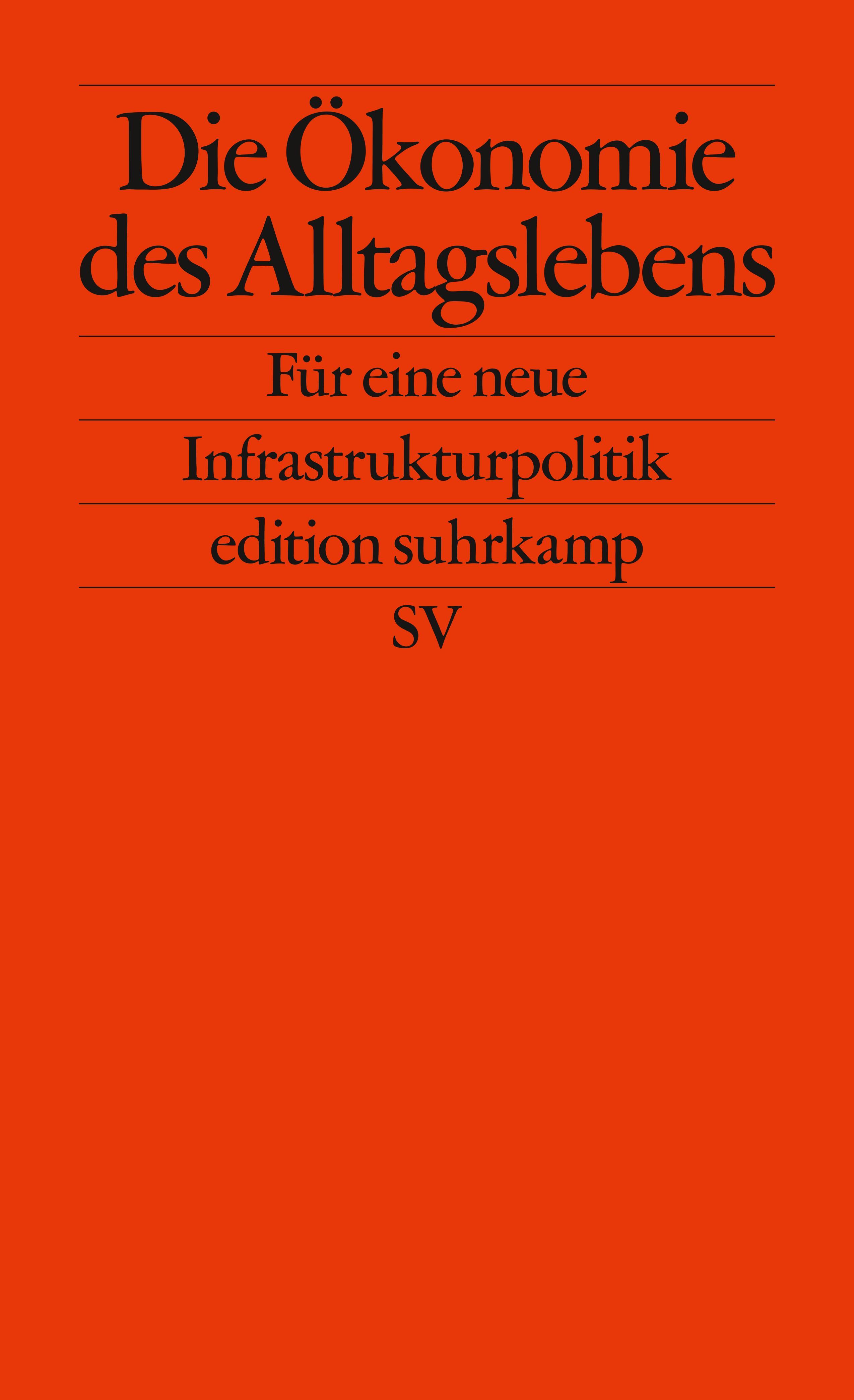 Die Ökonomie des Alltagslebens