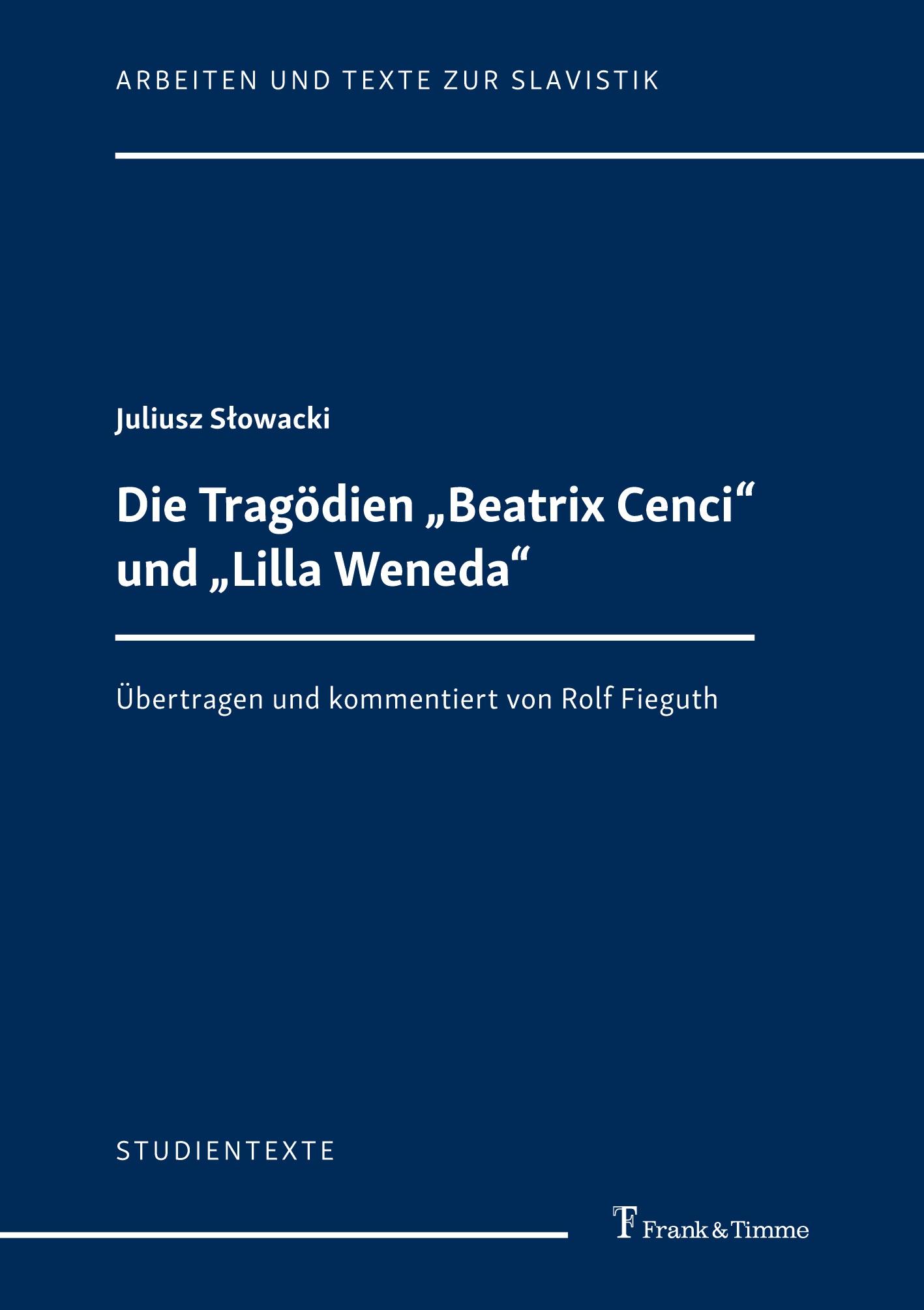 Die Tragödien "Beatrix Cenci" und "Lilla Weneda"
