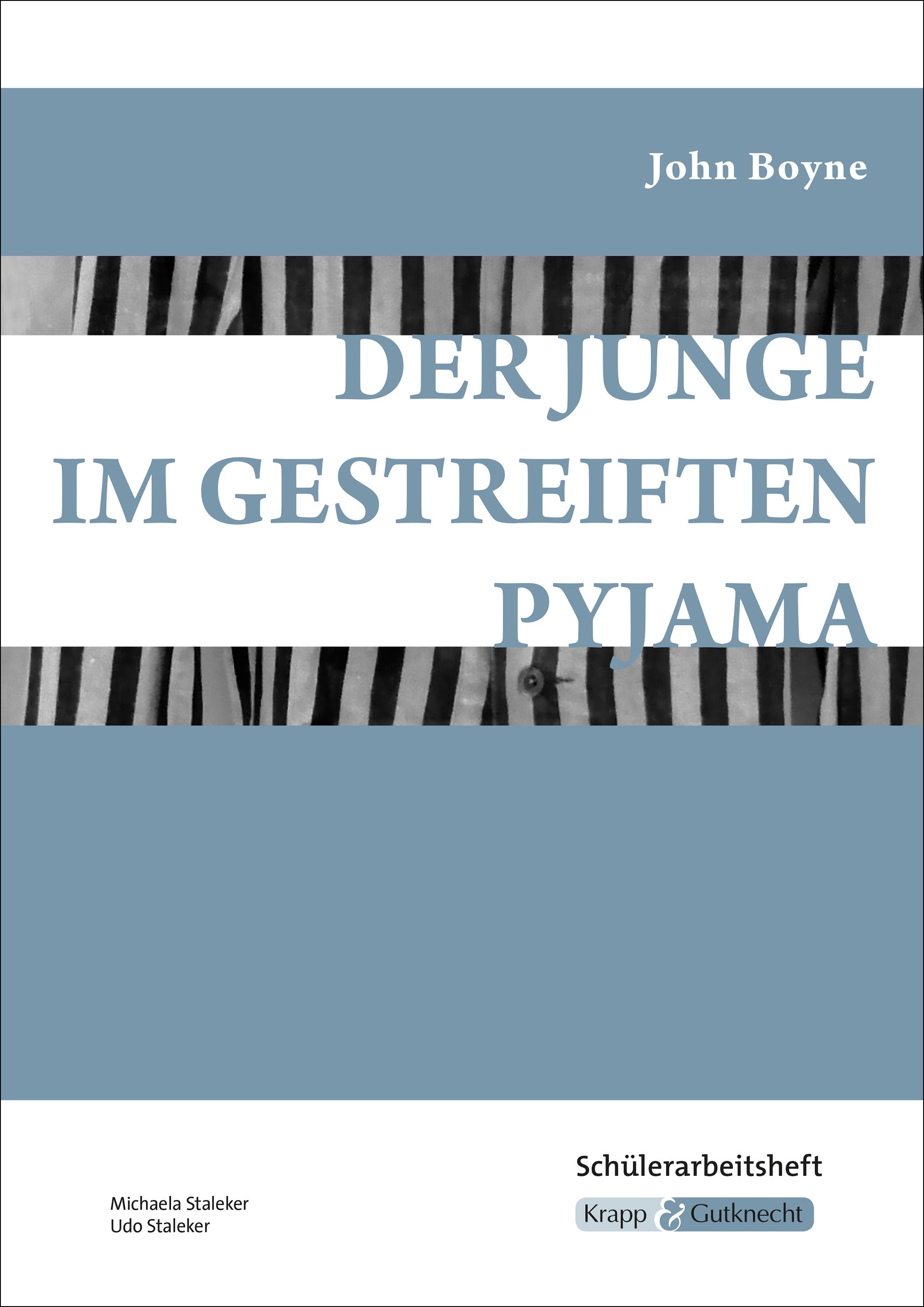 Der Junge im gestreiften Pyjama - Schülerarbeitsheft