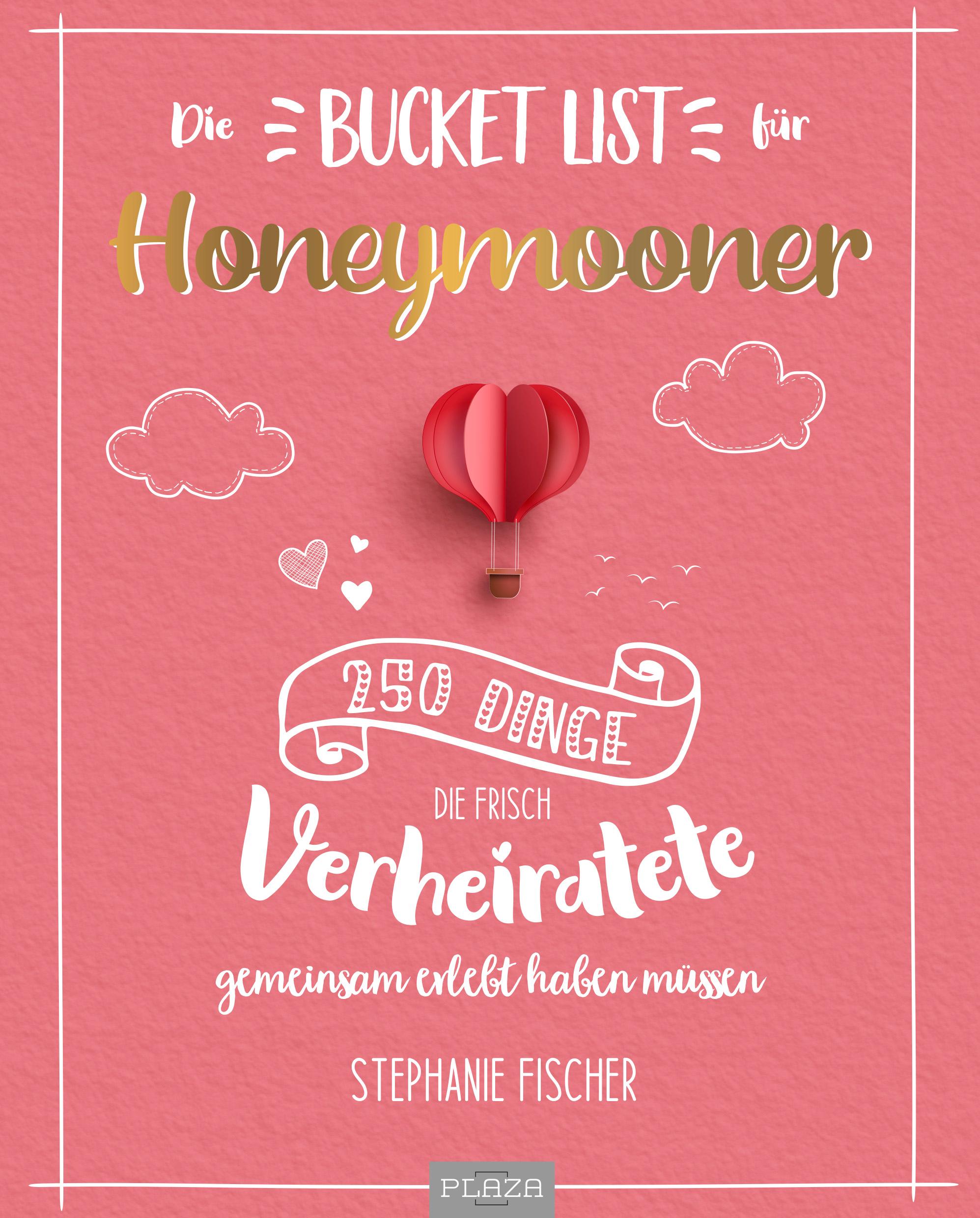 Die Bucket List für Honeymooner
