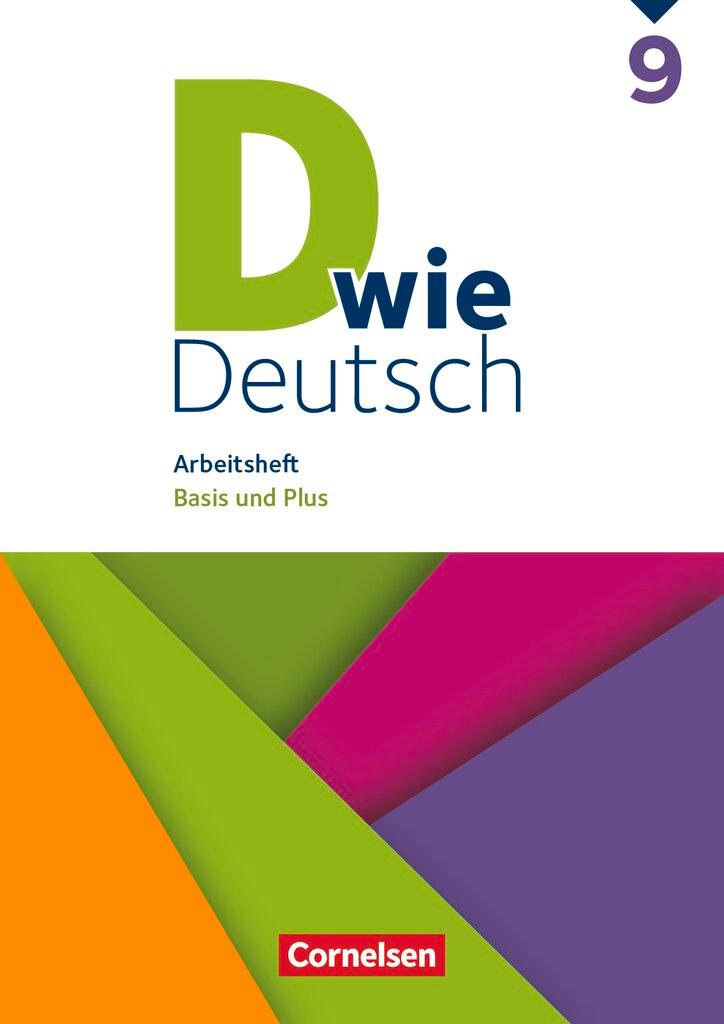 D wie Deutsch 9. Schuljahr - Arbeitsheft mit Lösungen