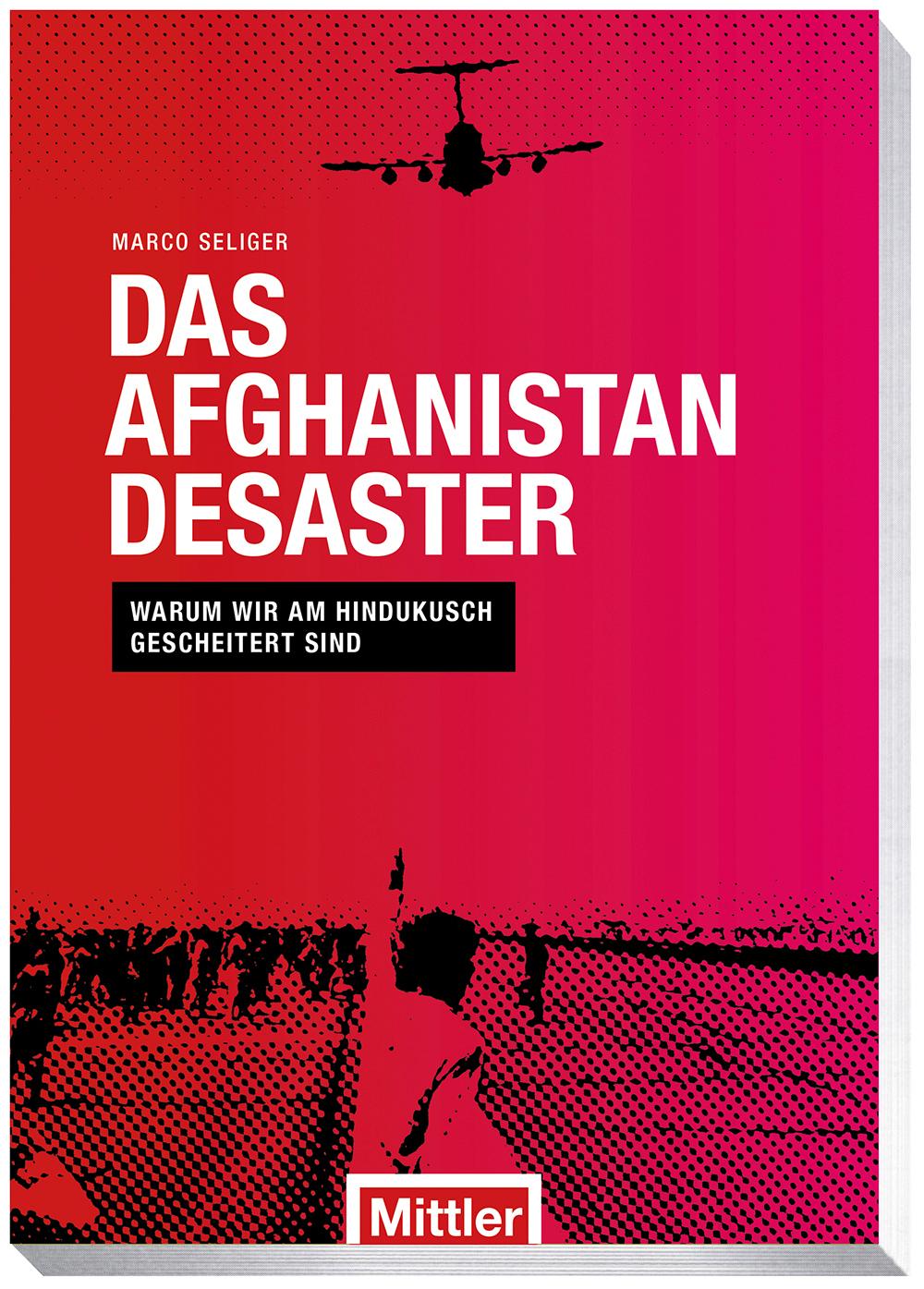 Das Afghanistan Desaster