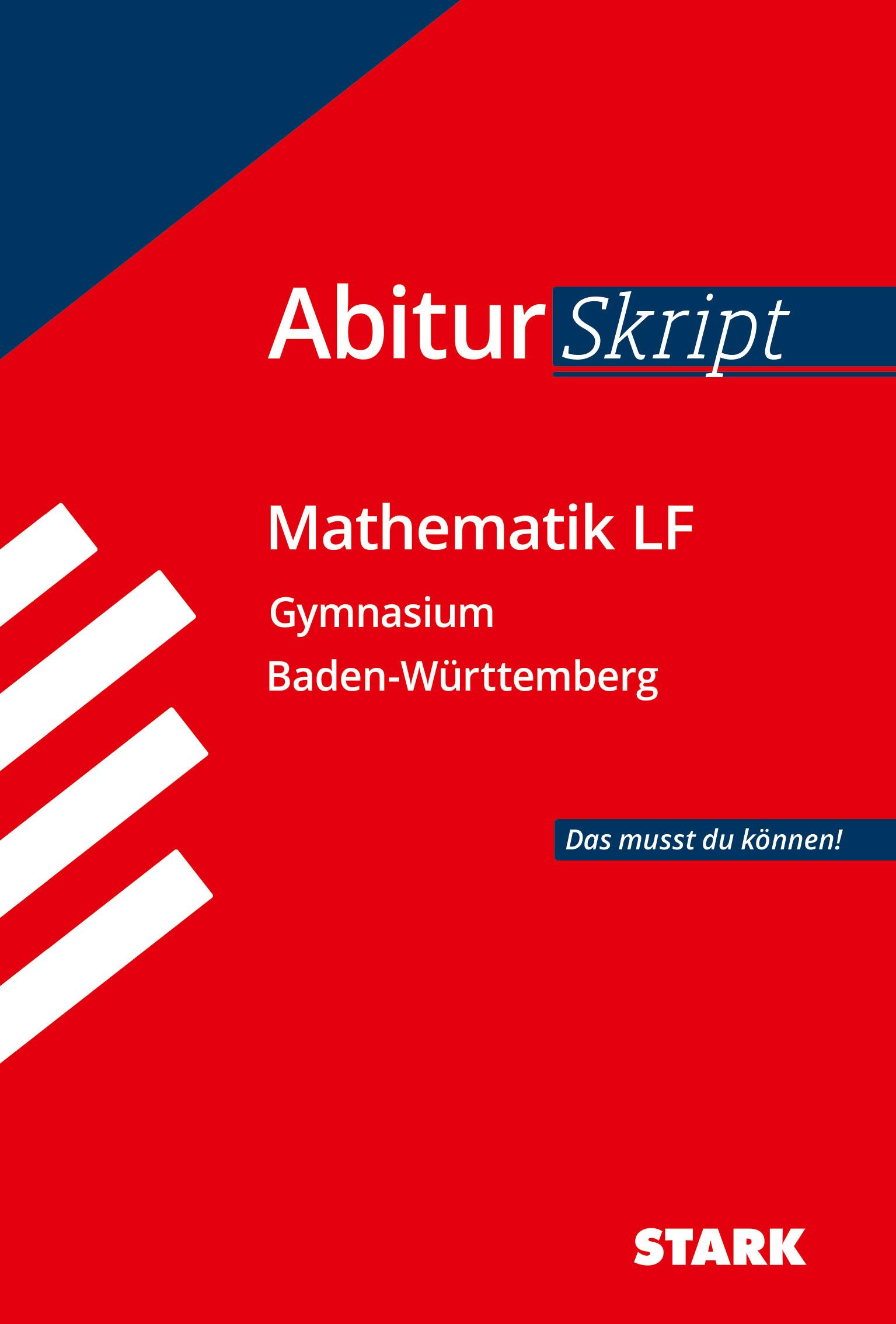 STARK AbiturSkript - Mathematik LF - BaWü