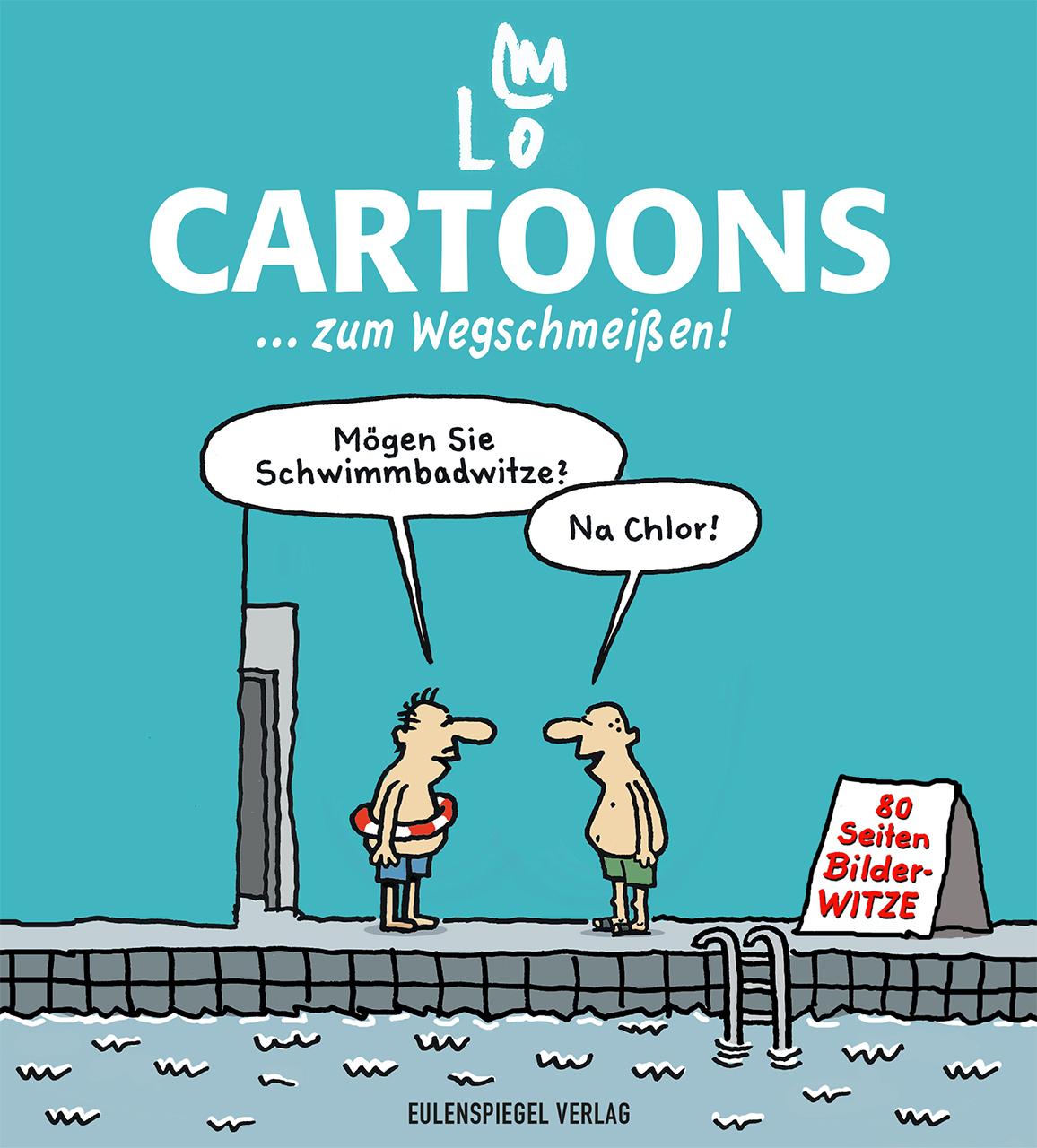 Cartoons ... zum Wegschmeißen!