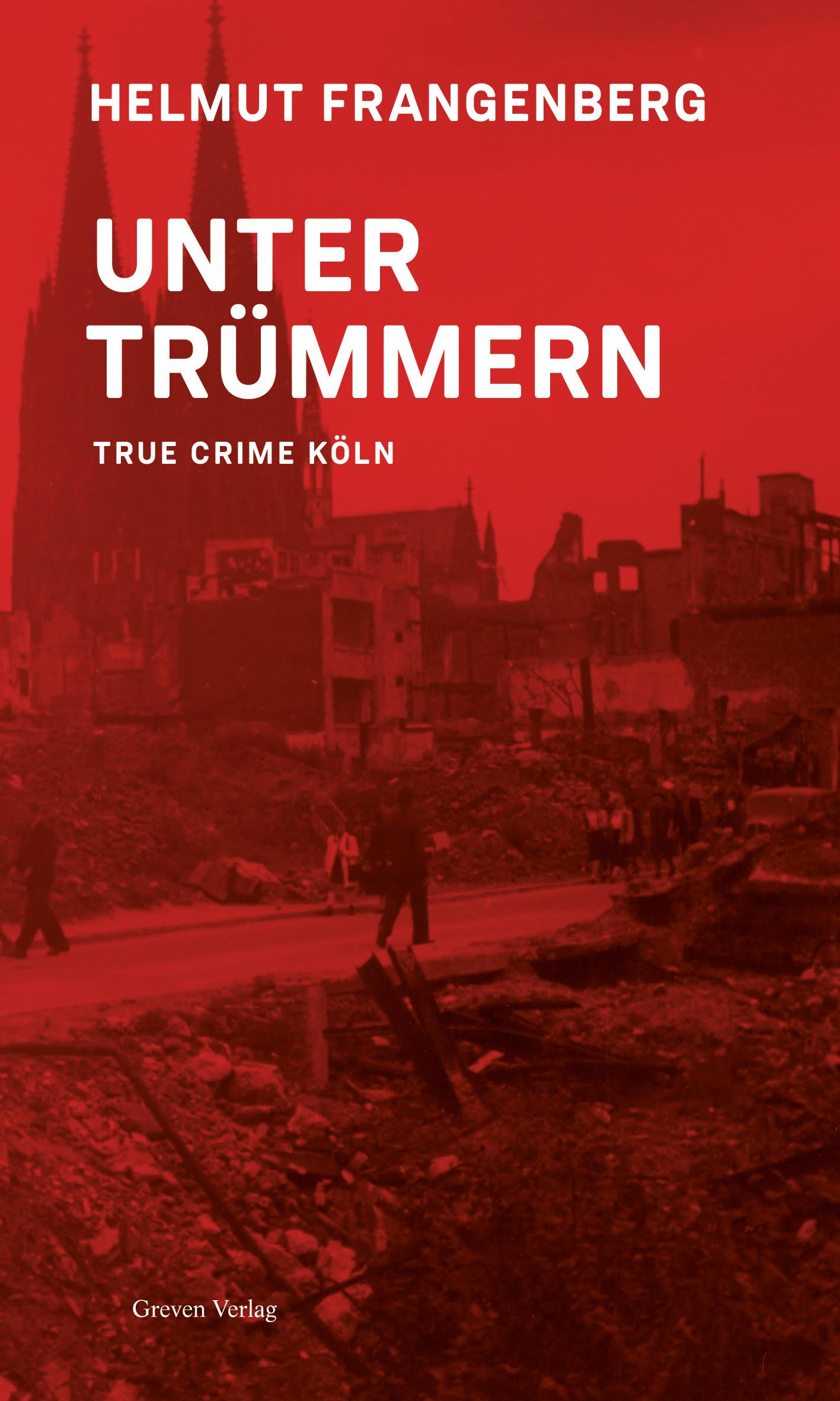 Köln in Trümmern