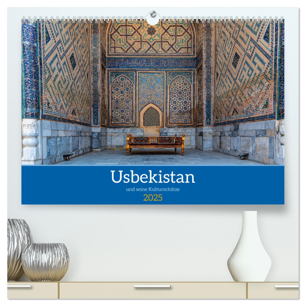 Usbekistan und seine Kulturschätze (hochwertiger Premium Wandkalender 2025 DIN A2 quer), Kunstdruck in Hochglanz
