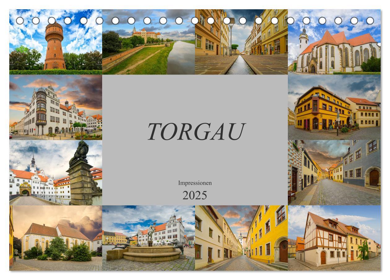 Torgau Impressionen (Tischkalender 2025 DIN A5 quer), CALVENDO Monatskalender