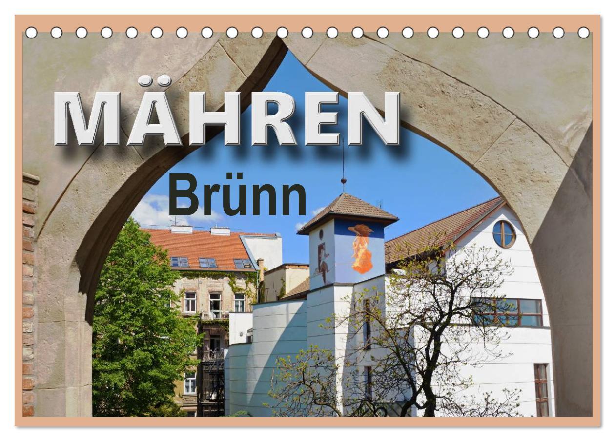 Mähren - Brünn (Tischkalender 2025 DIN A5 quer), CALVENDO Monatskalender