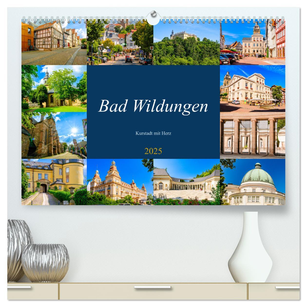 Bad Wildungen, Kurstadt mit Herz (hochwertiger Premium Wandkalender 2025 DIN A2 quer), Kunstdruck in Hochglanz