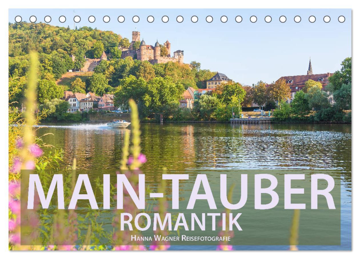 Main-Tauber-Romantik (Tischkalender 2025 DIN A5 quer), CALVENDO Monatskalender