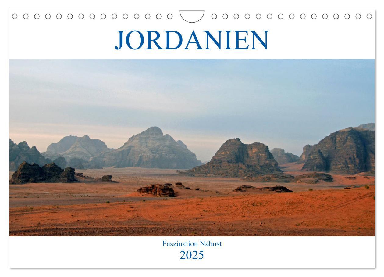 JORDANIEN, Faszination Nahost (Wandkalender 2025 DIN A4 quer), CALVENDO Monatskalender