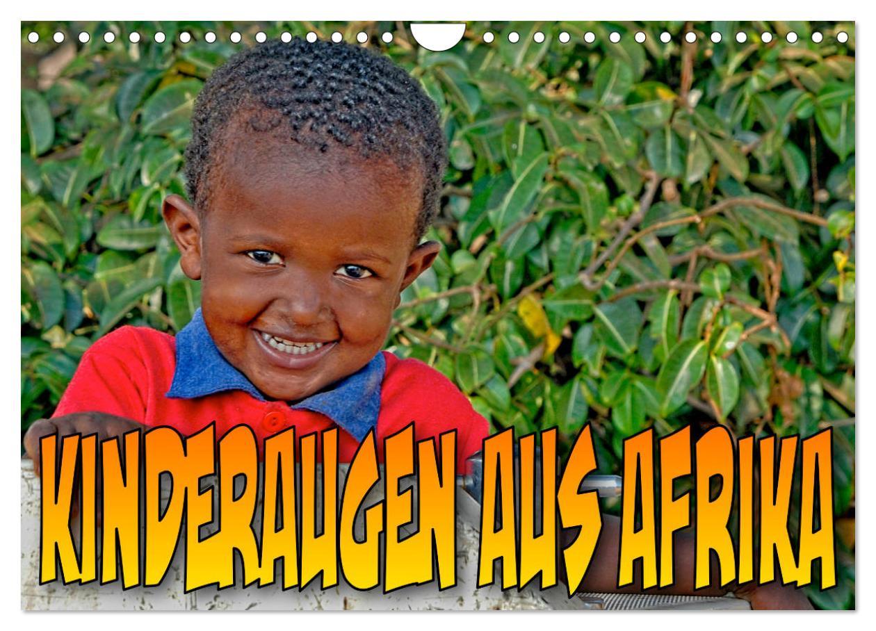 Kinderaugen aus Afrika (Wandkalender 2025 DIN A4 quer), CALVENDO Monatskalender