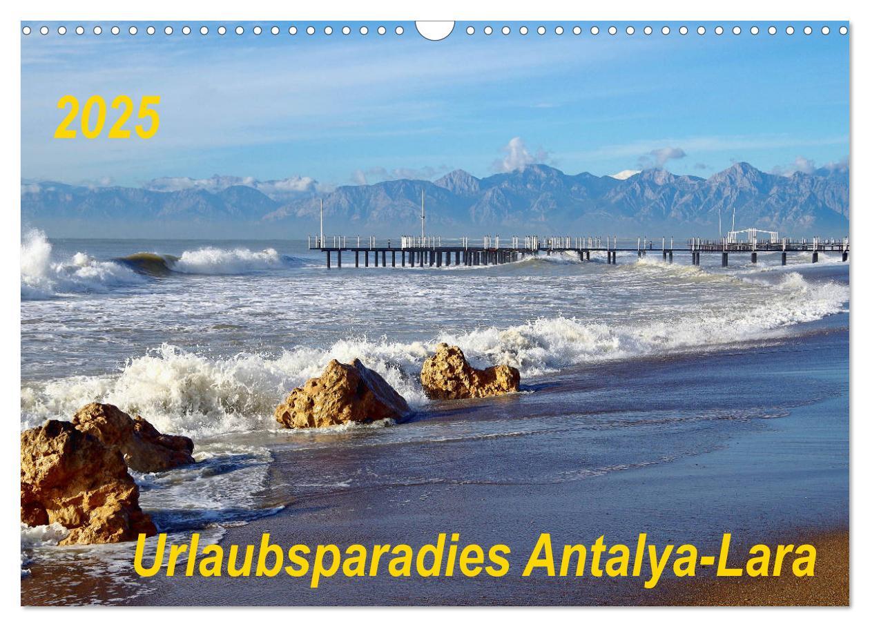 Urlaubsparadies Antalya-Lara (Wandkalender 2025 DIN A3 quer), CALVENDO Monatskalender