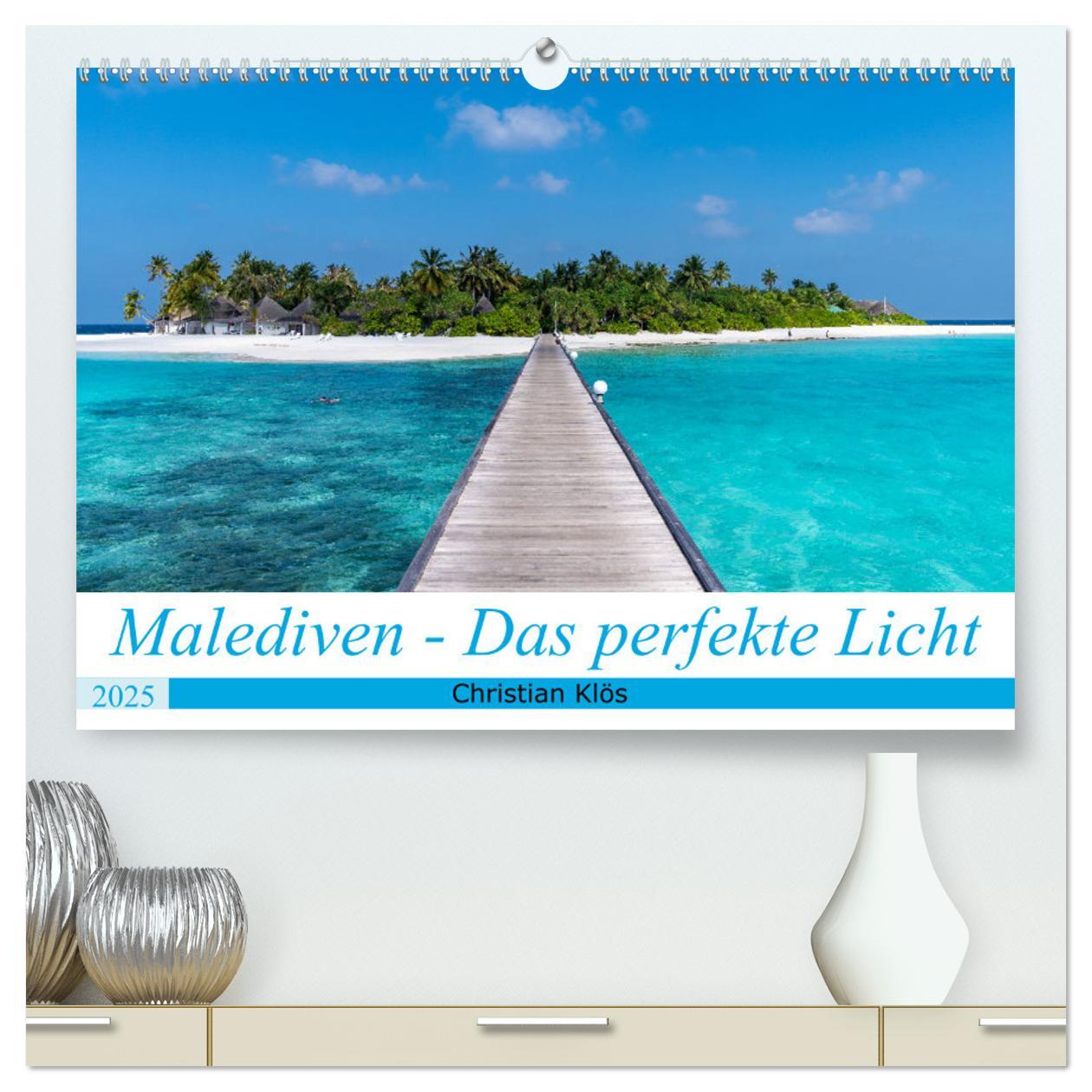 Malediven - Das perfekte Licht (hochwertiger Premium Wandkalender 2025 DIN A2 quer), Kunstdruck in Hochglanz
