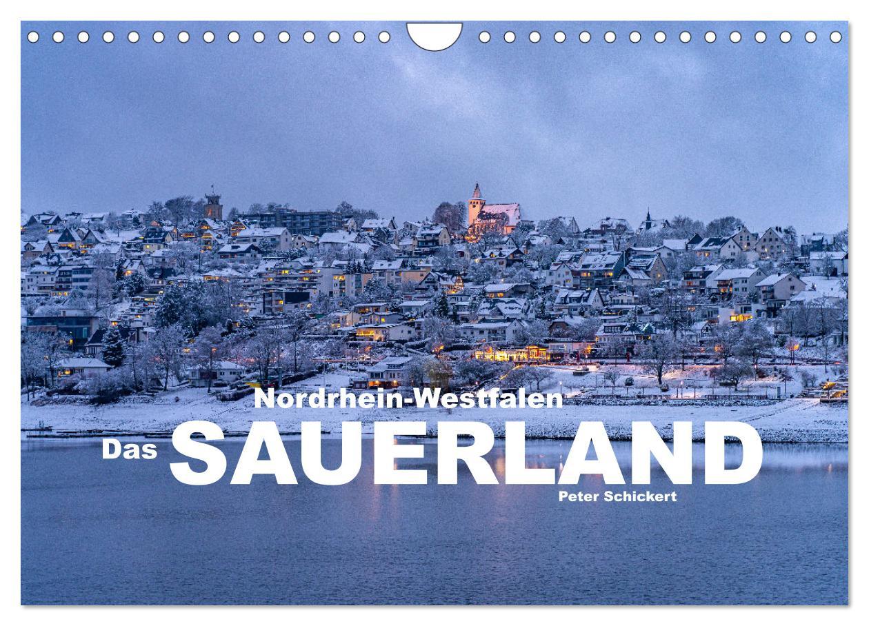 Nordrhein-Westfalen - Das Sauerland (Wandkalender 2025 DIN A4 quer), CALVENDO Monatskalender