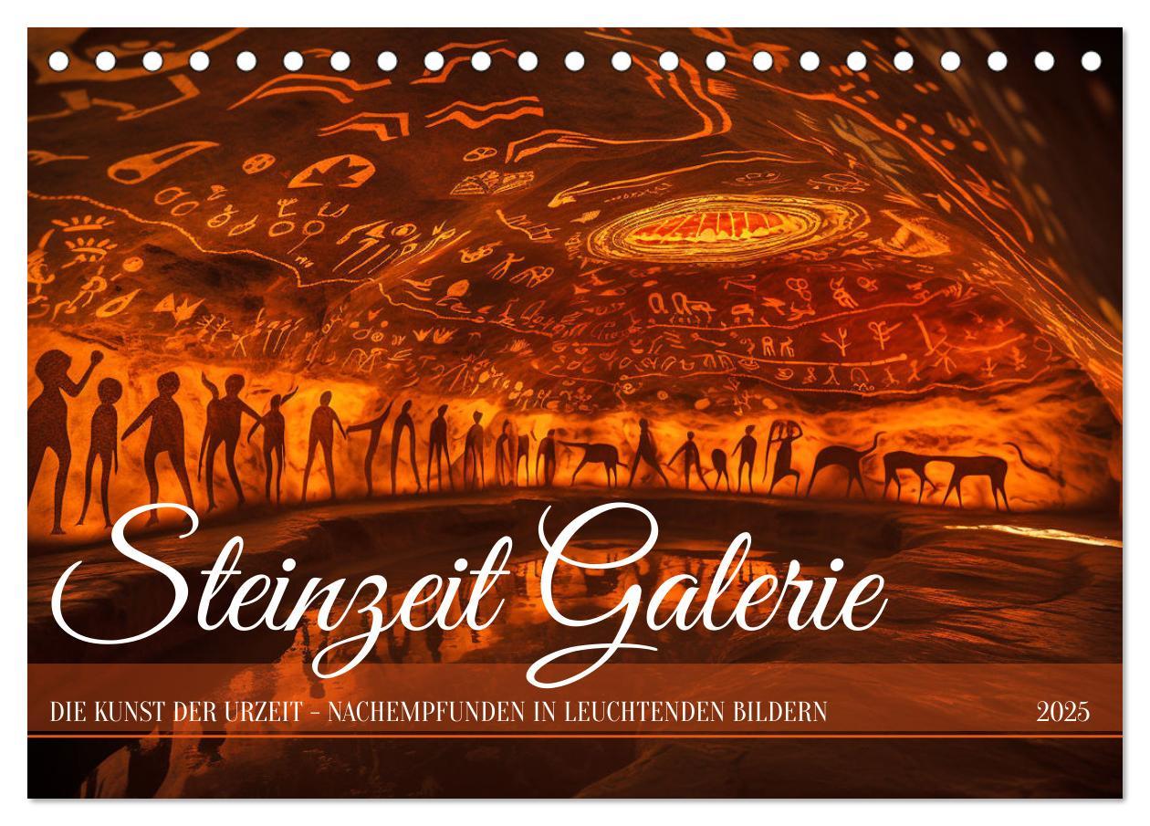 Steinzeit Galerie (Tischkalender 2025 DIN A5 quer), CALVENDO Monatskalender