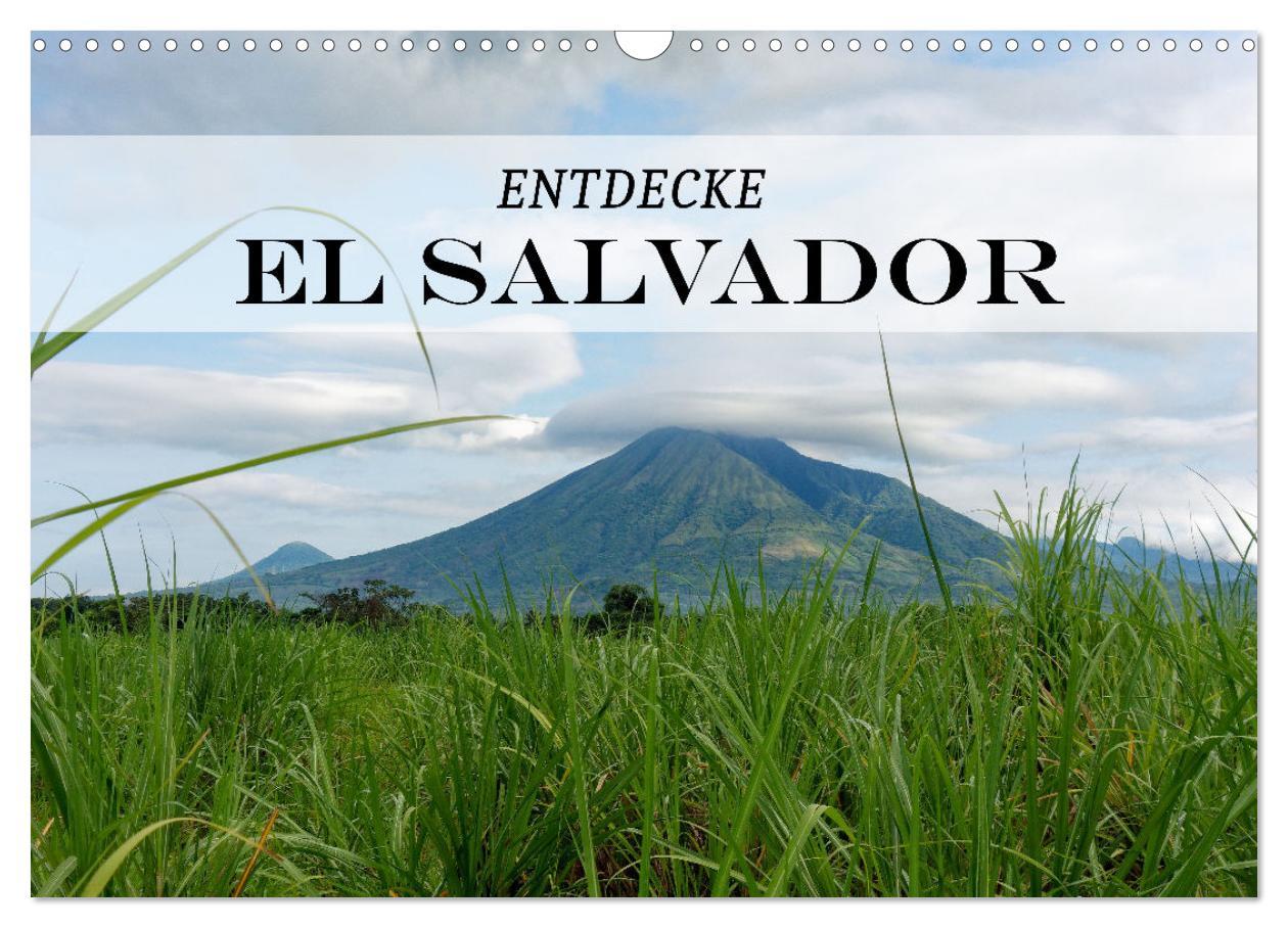 Entdecke El Salvador (Wandkalender 2025 DIN A3 quer), CALVENDO Monatskalender