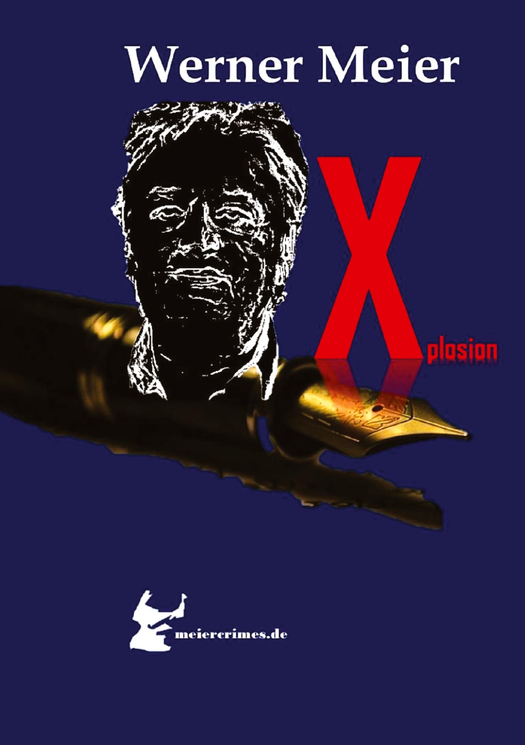 Xplosion Die meiercrimes Trilogie! Zum Finale ein Kracher!