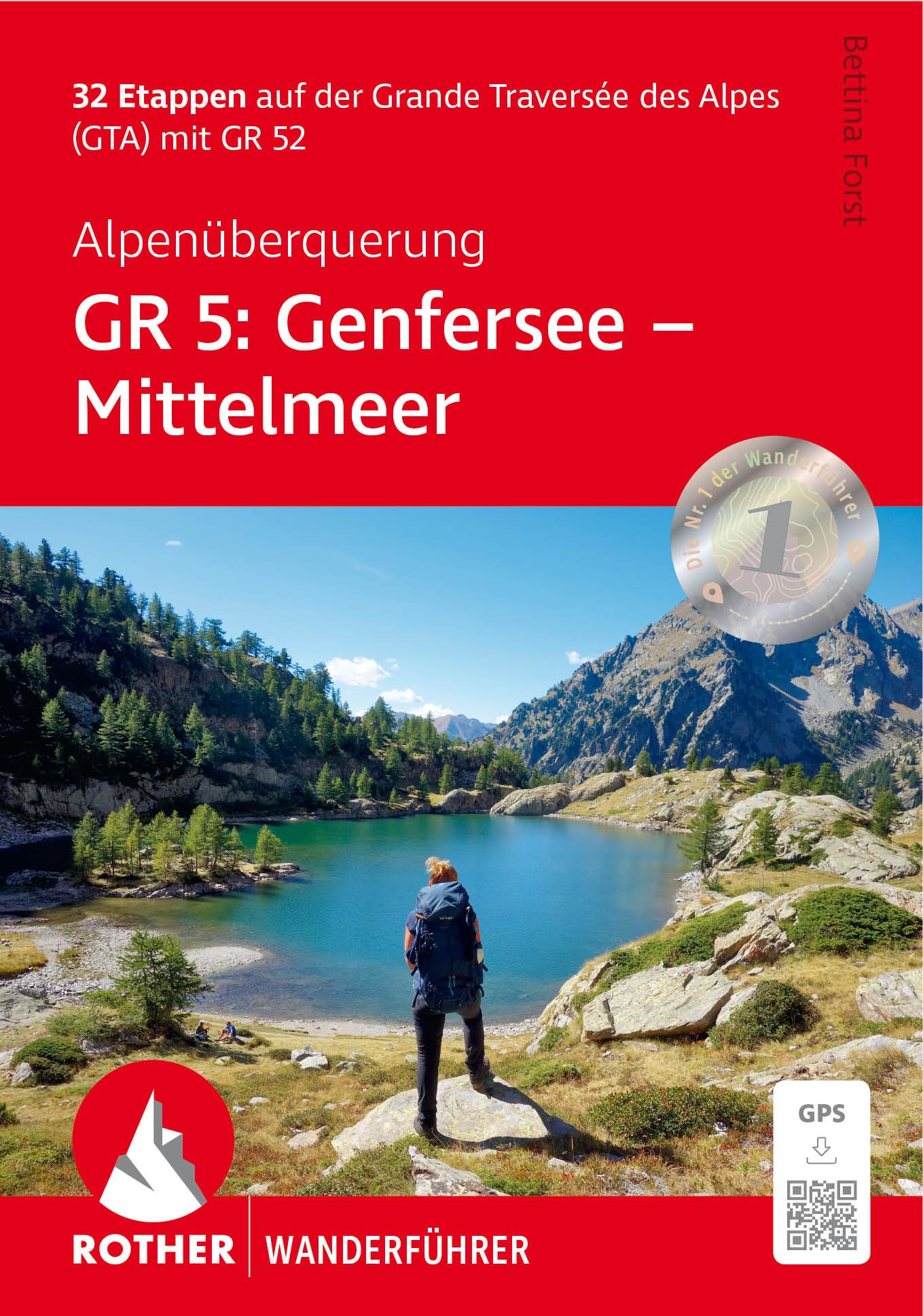Alpenüberquerung GR 5: Genfersee - Mittelmeer