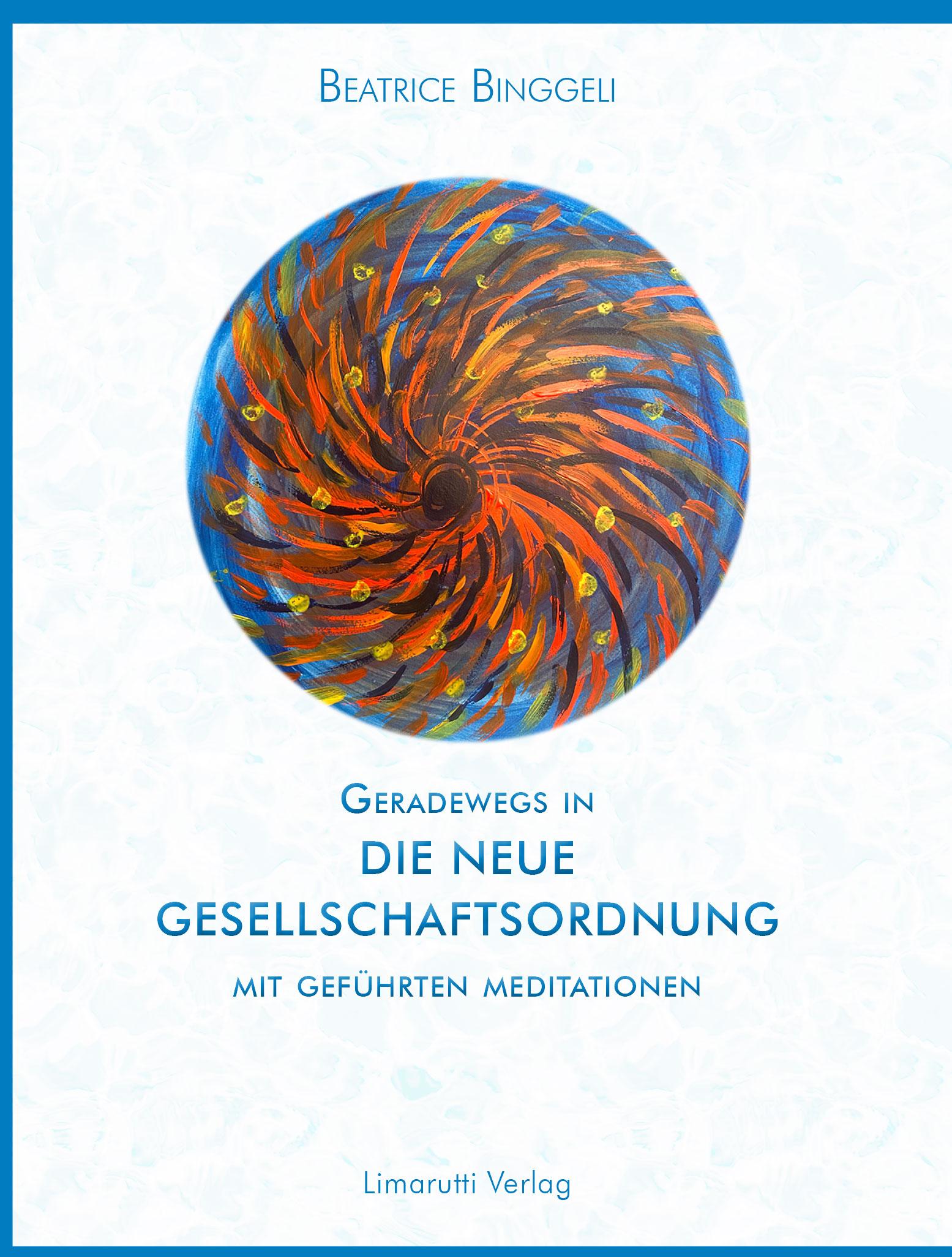 Geradewegs in eine neu Gesellschaftsordnung
