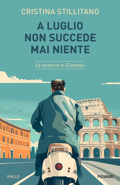 A luglio non succede mai niente. Le inchieste di Clodoveo