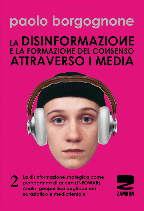 La disinformazione e la formazione del consenso attraverso i media