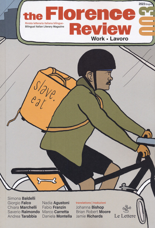 The Florence review. Work-lavoro. Ediz. italiana e inglese (2023)