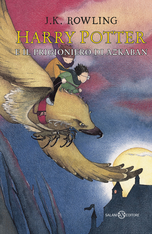 Harry Potter e il prigioniero di Azkaban. Nuova ediz.