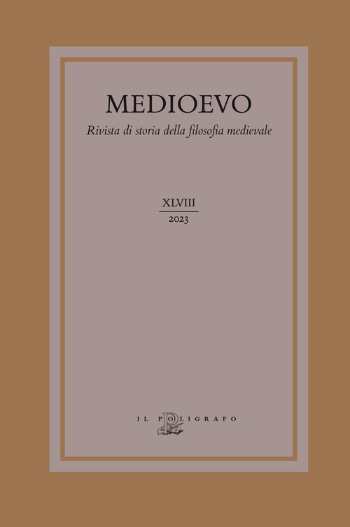 Medioevo. Rivista di storia della filosofia medievale. Ediz. italiana e inglese (2023)