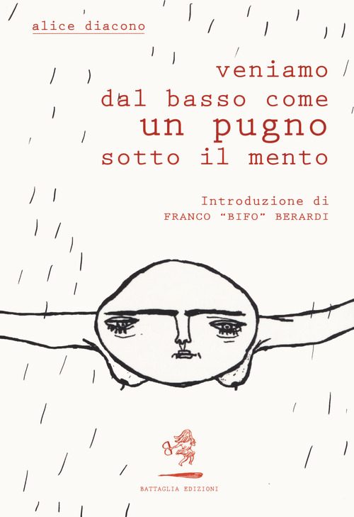 Veniamo dal basso come un pugno sotto il mento