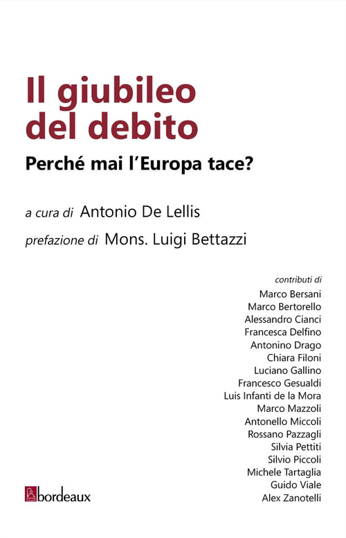 Il giubileo del debito. Perché mai l'Europa tace?