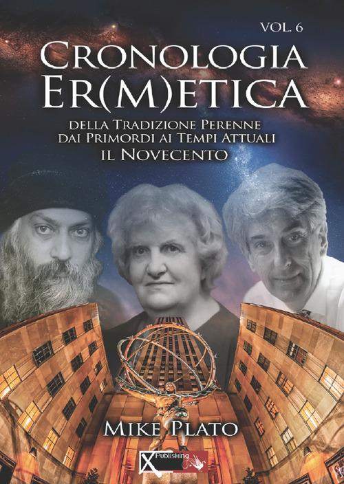Cronologia er(m)etica. La tradizione perenne dai primordi ai tempi attuali