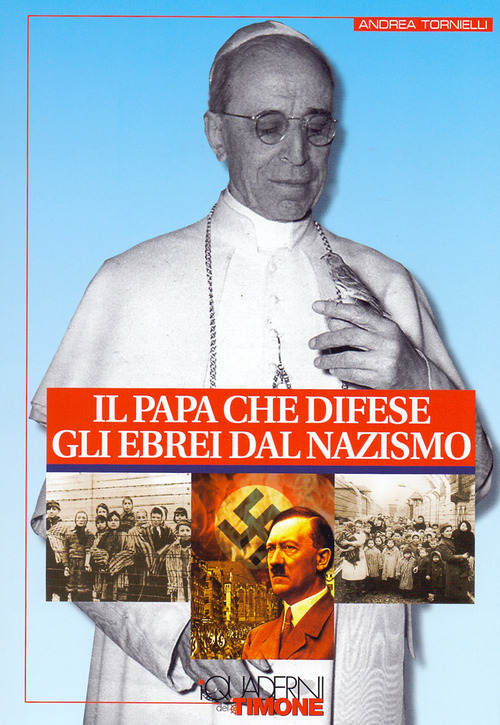 Il Papa che difese gli ebrei dal nazismo