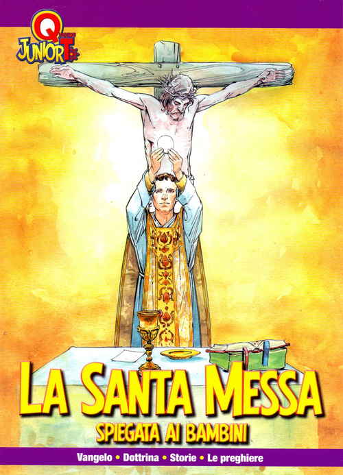 La santa messa spiegata ai bambini